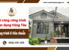 Thi công công trình dân dụng Vũng Tàu: Quy trình & tiêu chuẩn 