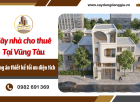 Xây nhà cho thuê tại Vũng Tàu: Phương án thiết kế tối ưu diện tích 