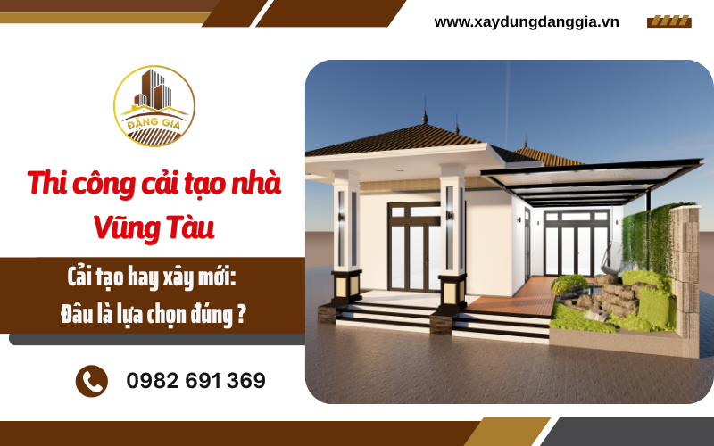 Thi công cải tạo nhà Vũng Tàu