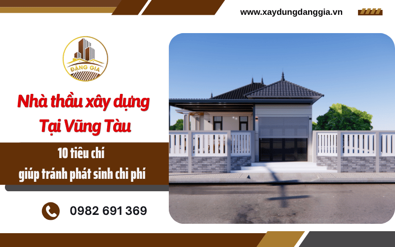 nhà thầu xây dựng Vũng Tàu